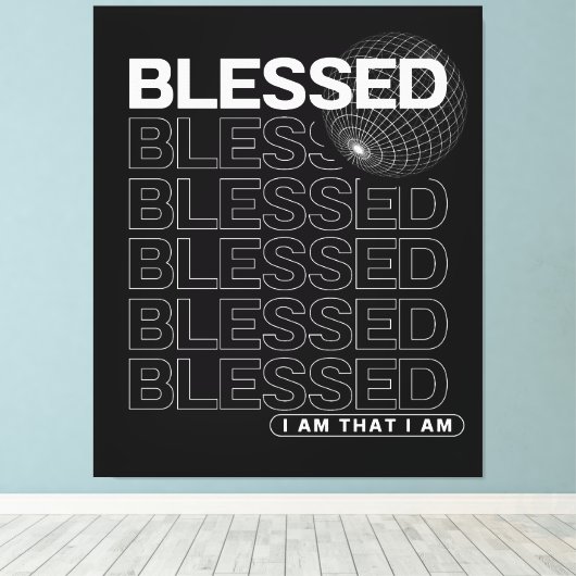 Gesegnete Affirmationtypografie Leinwanddruck (Insitu (Holzboden))