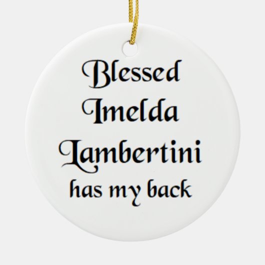 gesegnete Imelda Lambertini Keramik Ornament (Vorne)