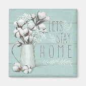 Gesegnete IV Minze | BLEIBE ZUHAUSE LASSEN Magnet (Vorne)