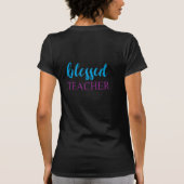 Gesegnete Lehrerin Typografie T-Shirt (Rückseite)