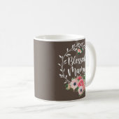 Gesegnete Mama Blumen Dekor Lustig Kaffeetasse (VorderseiteRechts)
