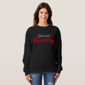 Gesegnete Mutter Mama Mutter Mama, personalisieren Sweatshirt (Vorne ganz)