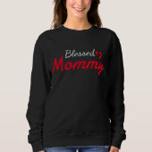 Gesegnete Mutter Mama Mutter Mama, personalisieren Sweatshirt (Vorderseite)