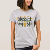 Gesegnete Mutter T-Shirt (Vorderseite)