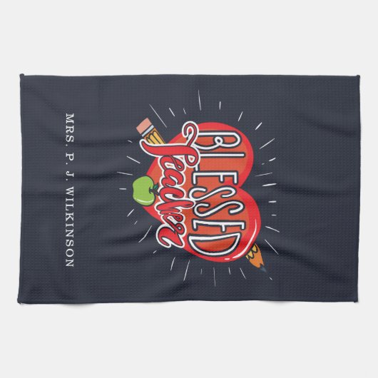 Gesegnete Schullehrer Herzstift Apple Custom Geschirrtuch (Horizontal)