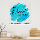 Gesegnetes Beyond Measure - bearbeitbarer Familien Poster (Küche)