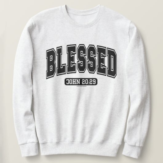 Gesegnetes Christliches Faith Sweatshirt (Design vorne)