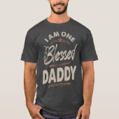 Gesegnetes Daddy T-Shirt (Vorderseite)