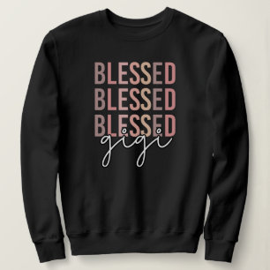 Gesegnetes Gigi Geschenke für Gigi Oma Sweatshirt