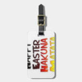 Gesegnetes Glück Ostern Hakuna Matata Ferienzeit Gepäckanhänger (Vorderseite vertikal)