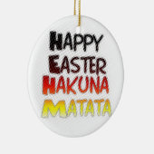 Gesegnetes Glück Ostern Hakuna Matata Ferienzeit Keramikornament (Rechts)