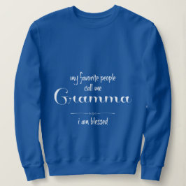 Gesegnetes Gramma (weißer Text) Sweatshirt