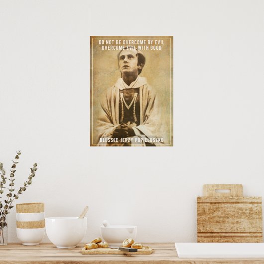 Gesegnetes Jerzy Popiełuszko Poster (Küche)