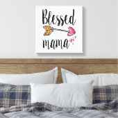 Gesegnetes Mama-Geschenk für Mama Canvas Print Leinwanddruck (Insitu (Schlafzimmer))
