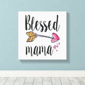 Gesegnetes Mama-Geschenk für Mama Canvas Print Leinwanddruck (Insitu (Holzboden))