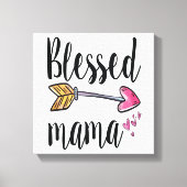 Gesegnetes Mama-Geschenk für Mama Canvas Print Leinwanddruck (Vorderseite)