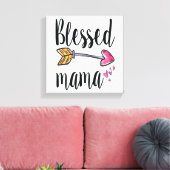 Gesegnetes Mama-Geschenk für Mama Canvas Print Leinwanddruck (Insitu (Wohnzimmer))