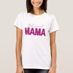 Gesegnetes Mama-Shirt mit rosa Blumentext - Benutz T-Shirt
