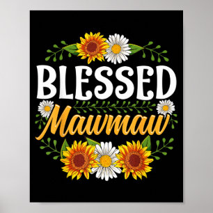 Gesegnetes Mawmaw-Shirt Muttertag Süßes Geschenk F Poster