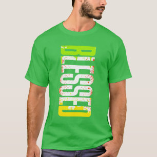 Gesegnetes T-Shirt - Dankbares Leben im Stil
