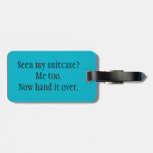 "Gesehen meinem Koffer?" Gepäckanhänger (Rückseite horizontal)