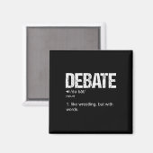Geselliges Debattierteam Diskurs Krieg des Wortes Magnet (Vorderseite/Rückseite)