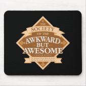 Gesellschaft der Awkward, aber Phantastisch Mouse Mousepad (Vorne)