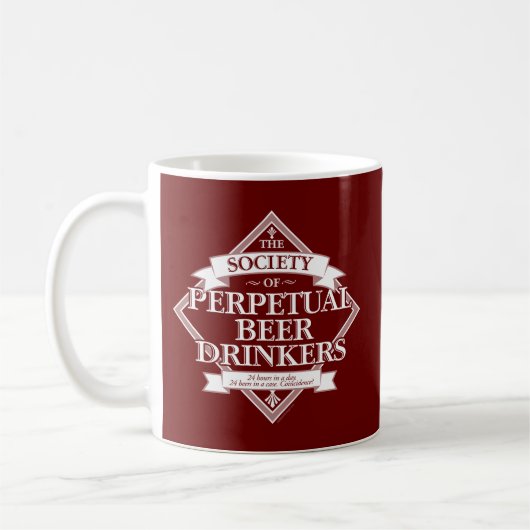 Gesellschaft der Perpetual Beer Drinkers Coffee Ta Kaffeetasse (Links)