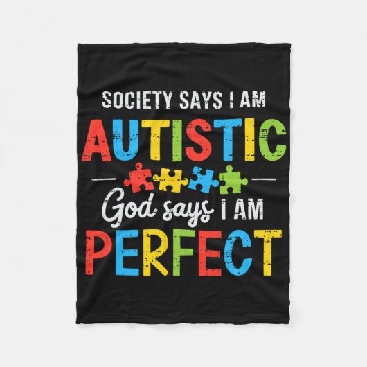 Gesellschaft sagt, ich bin Autistische Autismus Be Fleecedecke (Vorderseite)