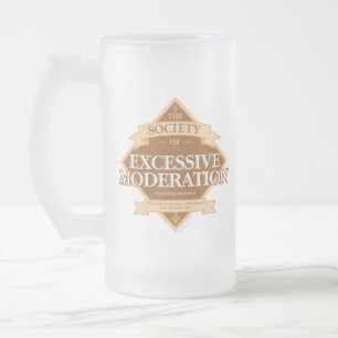 Gesellschaft übermäßiger Mäßigung Mattglas Bierglas