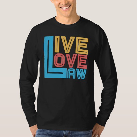 Gesetz über die Live-Liebe von Rechtsanwälten und T-Shirt (Vorderseite)
