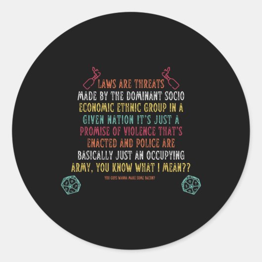 Gesetze sind Bedrohungen durch die dominante Sozio Runder Aufkleber (Vorderseite)