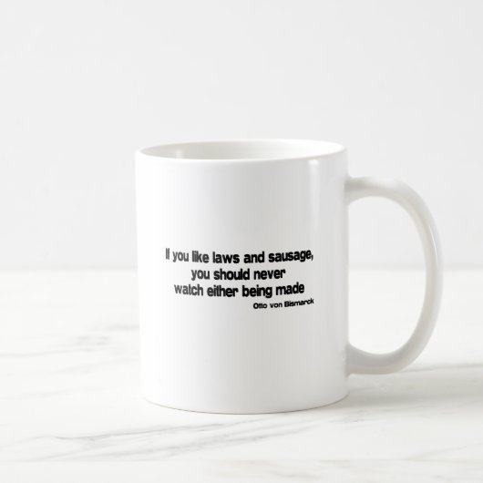 Gesetzes- und Wurstzitat Kaffeetasse (Rechts)