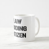 Gesetzestreuer Bürger-Tasse Kaffeetasse (VorderseiteRechts)
