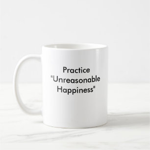 Gesicht, Praxis "unvernünftiges Glück " Kaffeetasse