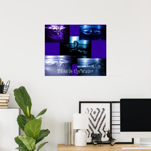 Gesichter im Wasser Poster (Heimbüro)