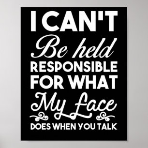 Gesichtsausdruck I kann nicht für schuldig gehalte Poster