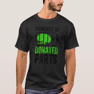Gespendete Teile Nierentransplantat Überlebender N T-Shirt