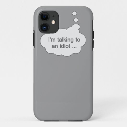 Gespräch mit einem Idiot JEDES FARBE iPhone-Gehäus Case-Mate iPhone Hülle (Rückseite)