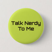 Gespräch Nerdy zu mir Button (Vorderseite)