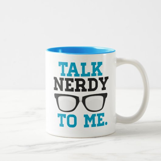 Gespräch Nerdy zu mir lustige Schauspiele Zweifarbige Tasse (Rechts)