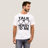 GESPRÄCH NERDY ZU MIR lustige T - Shirts (Vorne ganz)