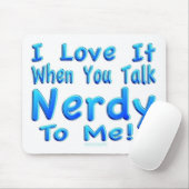 Gespräch Nerdy zu mir Mousepad (Mit Mouse)