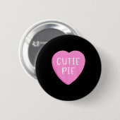 Gespräch Süßigkeiten Herz Schatz Valentinstag  Button (Vorne & Hinten)