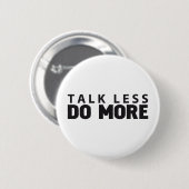 GESPRÄCH TUN WENIGER MEHR BUTTON (Vorne & Hinten)