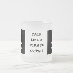 Gespräch wie eine Piraten-TagesTasse Mattglastasse