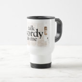Gespräch Wordy zu mir - Tasse (VorderseiteRechts)