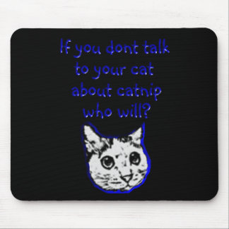 Gespräch zu Ihrer Katze über Katzenminze Mousepad