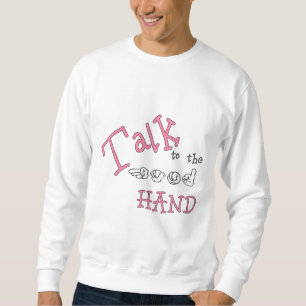 Gespräch zum Rev der Hand(ASL) Sweatshirt