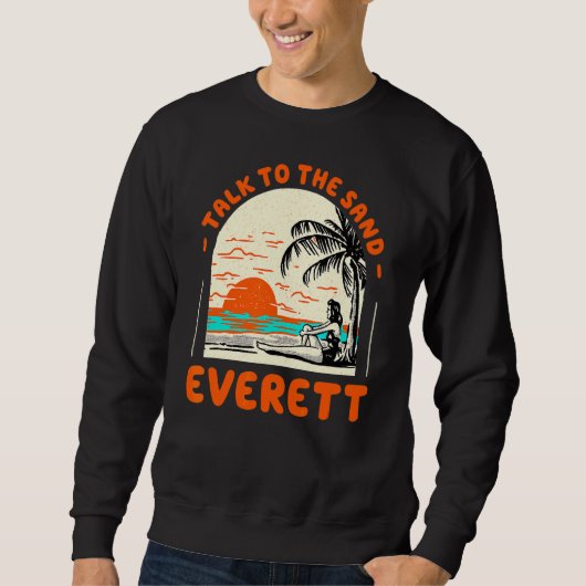 Gespräche mit dem Sand Everett Beach Washington Oc Sweatshirt (Vorderseite)